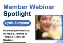 Lydia Sampson holding a stuffed cat and text reading: "Member Webinar Spotlight. Lydia Sampson. Processing the Peculiar: Managing Libraries of Things in Technical Services Wednesday, June 4 10 - 11 a.m."