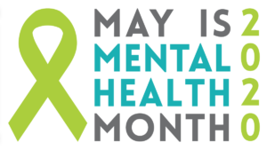 May is Mental Health Month 2020