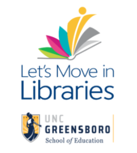 Let's Move in Libraries UNC Greensboro School of Information Science