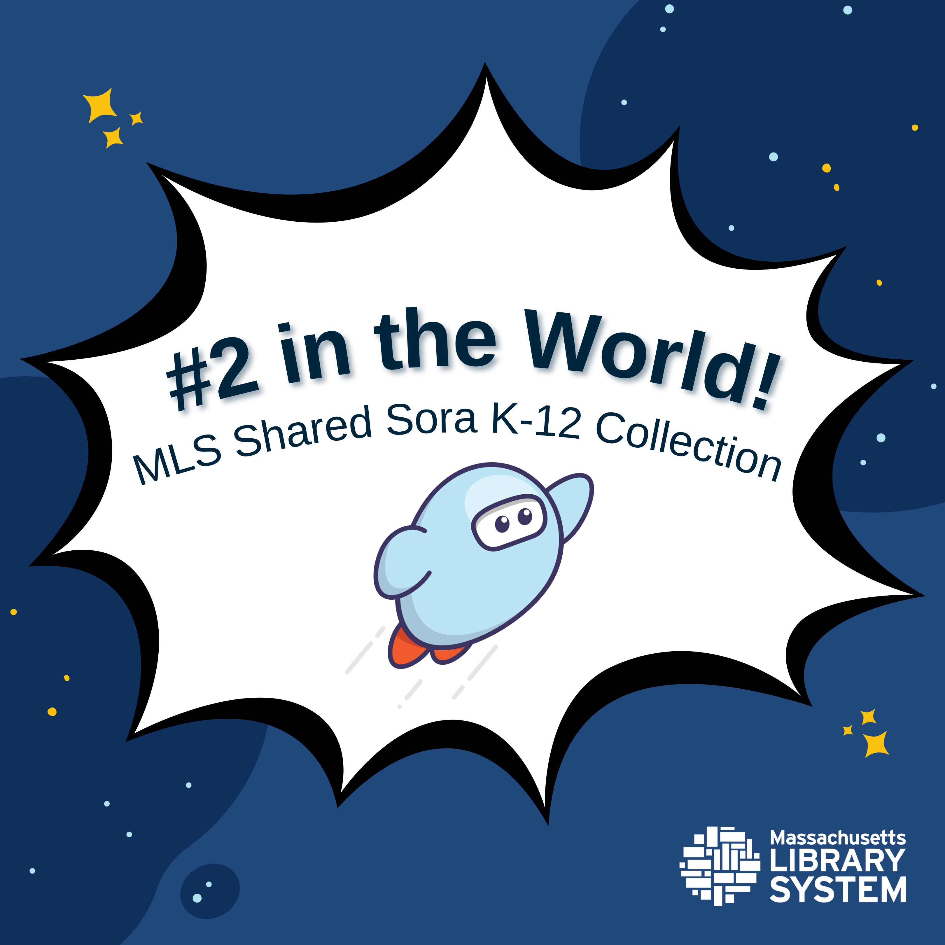 The Sora character with text on the image reading: "Number 2 in the World! MLS Shared Sora K-12 Collection."