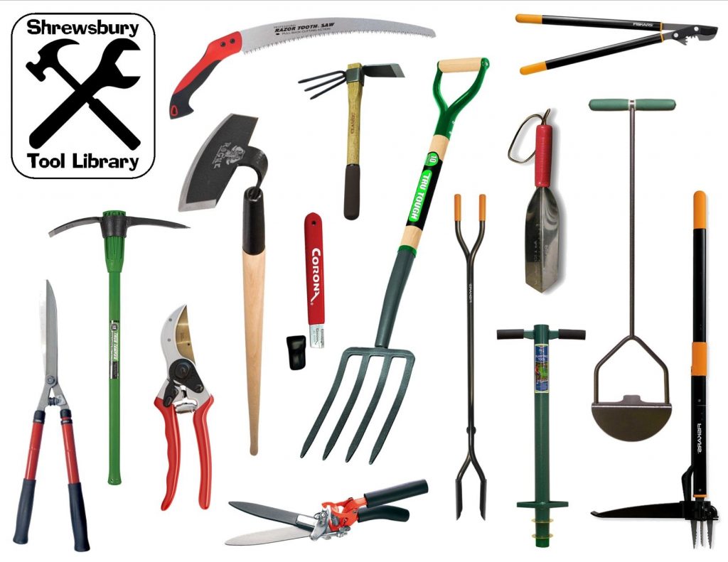 Shrewsbury's Tool Library:
Branch loppers
Pruning shears
Pruning saw
Hedge shears
Grass shears
Weed/root remover
7" garden hoe
Diamond-headed hoe
Edger
Post-hole digger
Hand tiller
Trowel
Bulb planter
Pick mattock
Pitchfork
Sharpening tool